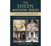 Fulton J Sheen Allan Smith The Sheen Mission Series (Tascabile)