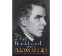 Fulton J. Sheen From the Angel's(P) Blackboard (Tascabile)