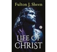 Fulton J. Sheen Life of Christ (Tascabile)