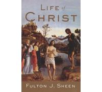Fulton J. Sheen Life of Christ (Tascabile)