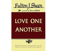 Fulton J Sheen Love One Another (Tascabile)