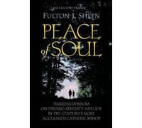 Fulton J. Sheen Peace of Soul (Tascabile)