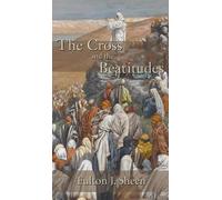 Fulton J Sheen The Cross and the Beatitudes (Copertina rigida)