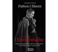 Fulton J. Sheen Über das Dämonische (Tascabile)
