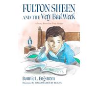 Fulton Sheen and the Very Bad W Story Based on True Events