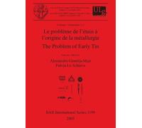 Fulvia Lo Schiavo Le Problem of Early Tin (Tascabile)