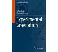 Fulvio Ricci Massimo Bassan Experimental Gravitation (Tascabile)