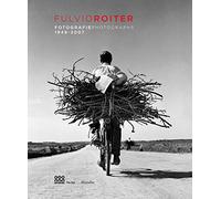 Fulvio Roiter. Fotografie 1948-2007. Catalogo Della Mostra (Venezia, 16 Marzo-26