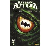 Fumetto Batman - Reptilian N° 1 - DC Black Label - Panini Comics - Italiano