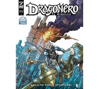 Fumetto Dragonero Il Ribelle N° 23 (100) - L'Assalto degli Sparvieri - Sergio Bonelli Editore - Italiano