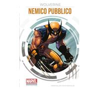 Fumetto MARVEL COLLECTION Hachette n° 7 Wolverine - Nemico pubblico