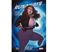Fumetto Runaways Vol. 6 - Vieni Via con Me - Marvel Collection - Panini Comics - Italiano