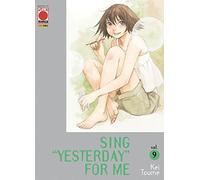 Fumetto Sing Yesterday for Me N° 9 - Planet Manga - Panini Comics - Italiano