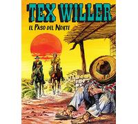 Fumetto Tex Willer N° 26 - El Paso del Norte - Sergio Bonelli Editore - Italiano