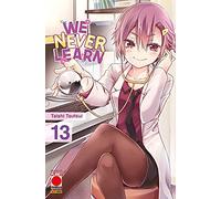 Fumetto We Never Learn N° 13 - Manga Mega 47 - Planet Manga - Panini Comics - Italiano