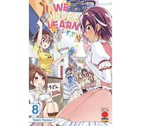 Fumetto We Never Learn N° 8 - Manga Mega 42 - Planet Manga - Panini Comics - Italiano