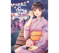 Fumi Mifuyu You Must Be This Tall to Propose 2 (Tascabile)