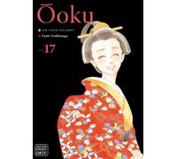 Fumi Yoshinaga Ôoku: The Inner Chambers, Vol. 17 (Tascabile)