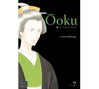 Fumi Yoshinaga Ôoku: The Inner Chambers, Vol. 7 (Tascabile)