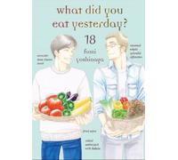 Fumi Yoshinaga What Did You Eat Yesterday? 18 (Tascabile)