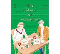 Fumi Yoshinaga What Did You Eat Yesterday? 8 (Tascabile)
