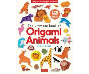 Fumiaki Shingu The Ultimate Book of Origami Animals (Tascabile)