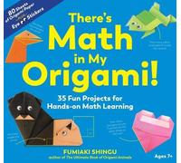 Fumiaki Shingu There's Math in My Origami (Tascabile)