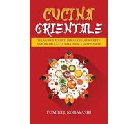 Fumiki J Kobayashi Cucina Orientale (Copertina rigida)