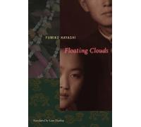 Fumiko Hayashi Floating Clouds (Tascabile) Japanese Studies Series