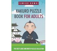 Fumiko Kawai Kakuro Puzzle Book For Adults (Tascabile)