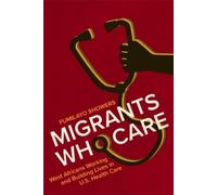 Fumilayo Showers Migrants Who Care (Tascabile) Carework in a Changing World