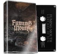 Fuming Mouth Last Day of Sun (Cassette)