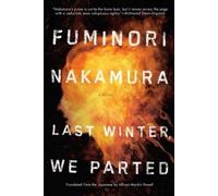 Fuminori Nakamura Last Winter We Parted (Tascabile)