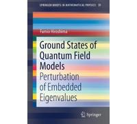 Fumio Hiroshima Ground States of Quantum Field Models (Tascabile)