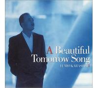 Fumio Karashima - Beautiful Tomorrow Song