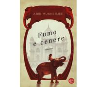 Fumo e cenere-Mukherjee, Abir-Copertina rigida