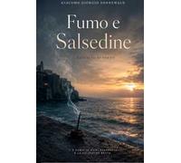 Fumo e salsedine. Raccolta di poesie