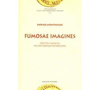 Fumosae imagines. Identità e memoria nell'aristocrazia repubblicana