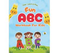 Fun ABC Workbook for Kids: Learn, Trace & Find Letters with Colorful Animals and Objects