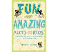 Fun and Amazing Facts for Kids (Tascabile)