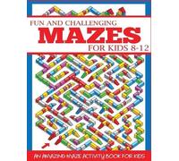 Fun and Challenging Mazes for Kids 8-12 (Tascabile) Maze Books for Kids