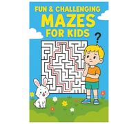 Fun and Challenging Mazes for Kids: Fun Circular Puzzles Activity Book Ages 3-8 - Preschool & Kindergarten Brain Boost / Brain Games