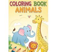 Fun and Creative Children’s Animal Coloring Book for Learning and Imagination