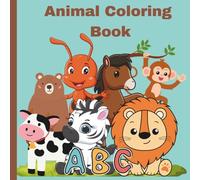 Fun and Cute Coloring Book for Kids: Alphabet and Animal-Themed Educational Coloring Pages for Preschoolers Ages 3-7