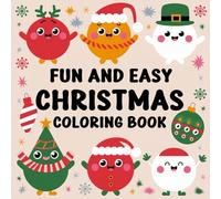 fun and easy Christmas coloring book: Big and Simple Coloring Pages for Adults | Stress-Relieving Seasonal Designs and Hand-Drawn coloring pages