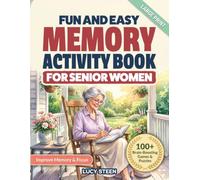 Fun and Easy Memory Activity Book For Senior Women: 100+ Relaxing, Large Print Word Searches And Memory Puzzles to Keep Minds Sharp and Active | ... Fitness To Boost Focus For Adults & Seniors
