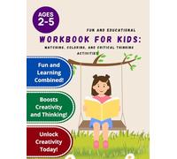 Fun and Educational Workbook for Kids: Matching, Coloring, and Critical Thinking Activities for Ages 2-5: Fun and Learning Combined! Unlock Creativity Today!
