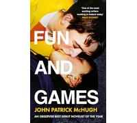 Fun and Games: ‘the funniest novel I’ve read in years’ Sally Rooney