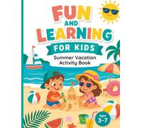 FUN AND LEARNING FOR KIDS: Summer Vacation Activity Book