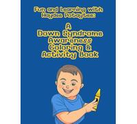 Fun and Learning with Haydee Potaytee: A Down Syndrome Awareness Coloring & Activity Book
